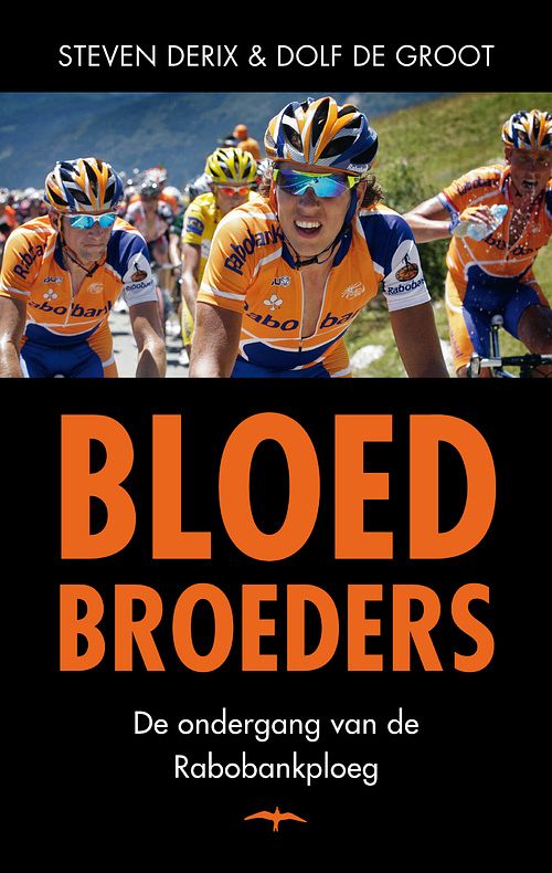 Foto van Bloedbroeders - dolf de groot, steven derix - ebook (9789400401174)