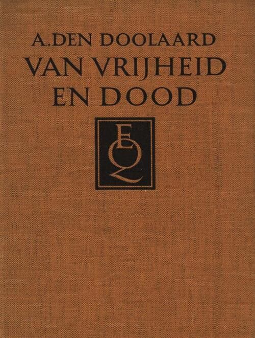 Foto van Van vrijheid en dood - a. den doolaard - ebook (9789021444345)