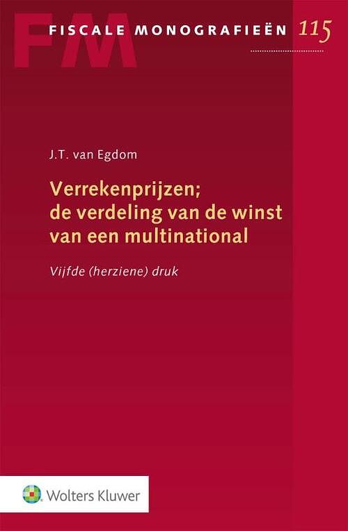 Foto van Verrekenprijzen; de verdeling van de winst van een multinational - j.t. van egdom - paperback (9789013159615)