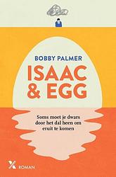Foto van Isaac & egg - bobby palmer - paperback (9789401618830)