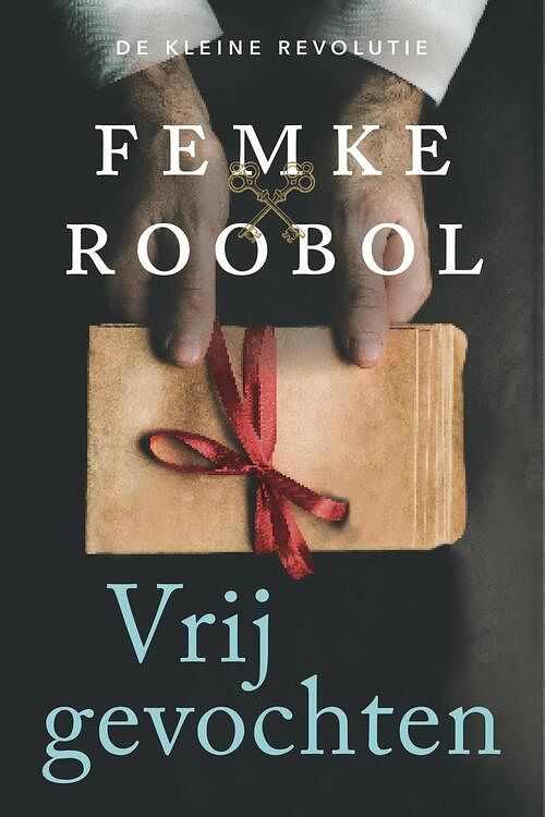 Foto van Vrijgevochten - femke roobol - ebook (9789020542110)