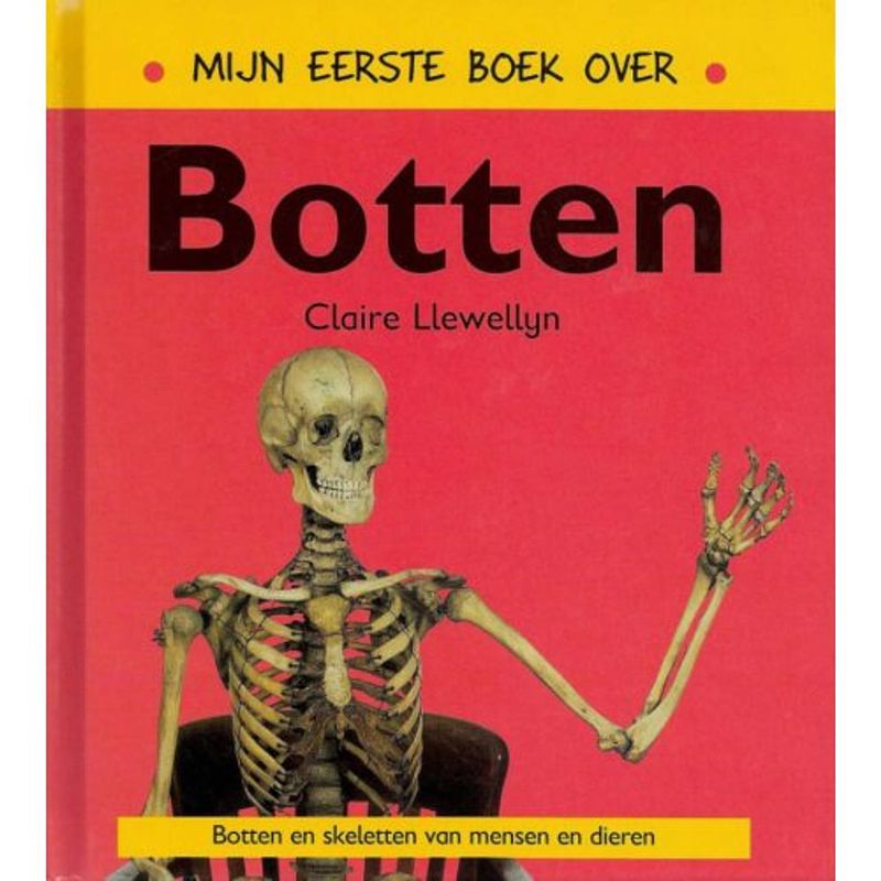 Foto van Mijn eerste boek over botten - mijn eerste boek