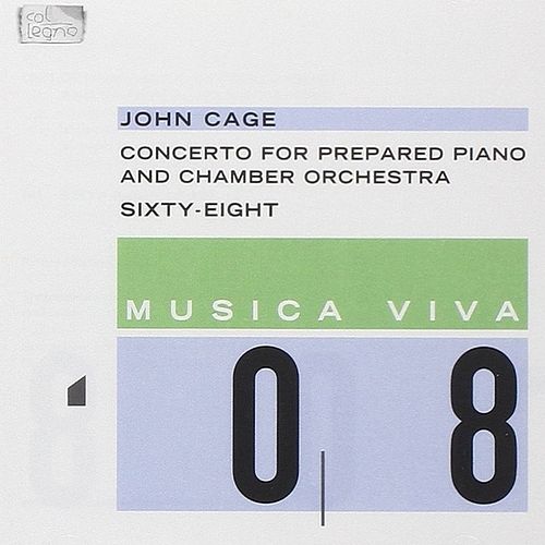 Foto van Cage: concerto for prepared piano and chamber orchestra/sixty-eight - cd (4099702008823)