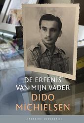 Foto van De erfenis van mijn vader (set van 10) - dido michielsen - hardcover (9789085167914)