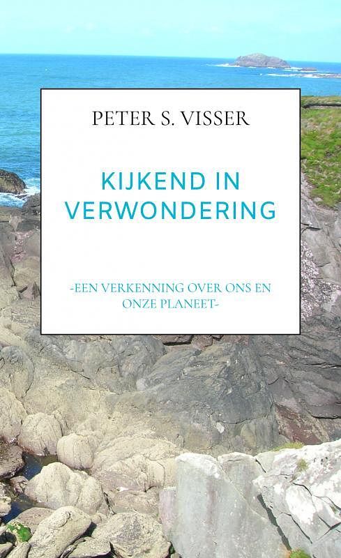 Foto van Kijkend in verwondering - peter s. visser - paperback (9789464185331)