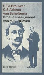 Foto van Droeve snaar, vriend van mij - c.s. adama van scheltema, l.e.j. brouwer - paperback (9789029507974)