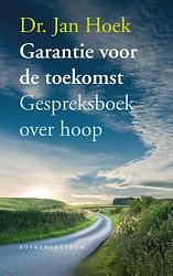 Foto van Garantie voor de toekomst - jan hoek - ebook (9789023929284)