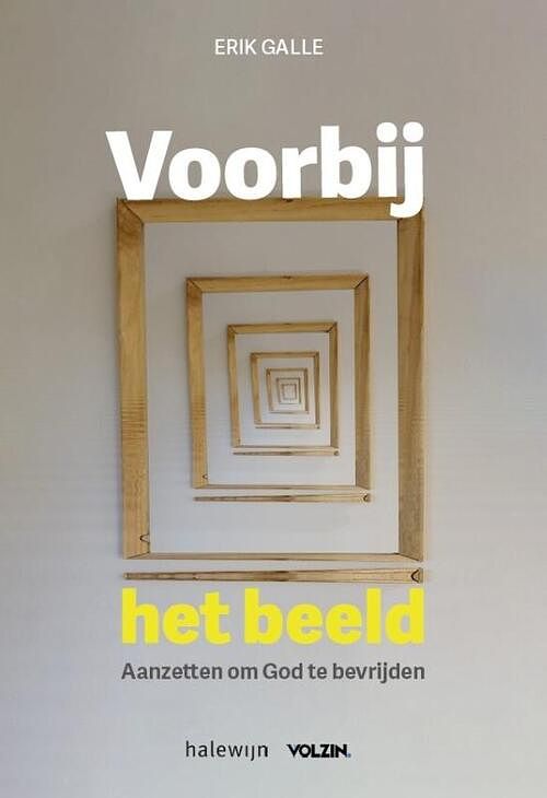 Foto van Voorbij het beeld - erik galle - hardcover (9789085287018)