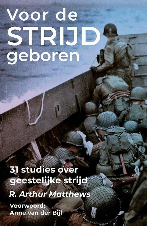 Foto van Voor de strijd geboren - r. arthur matthews - paperback (9789083307428)