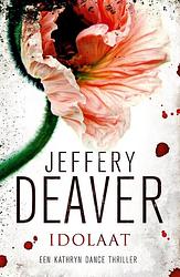 Foto van Idolaat - jeffery deaver - ebook (9789000311088)