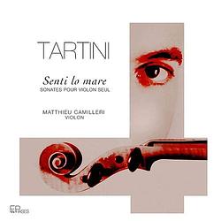 Foto van Tartini: senti lo mare, sonates pour violon seul - cd (3701174600023)