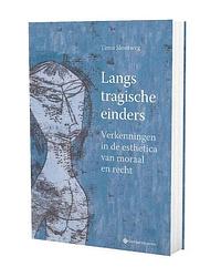 Foto van Langs tragische einders - timo slootweg - paperback (9789463714396)