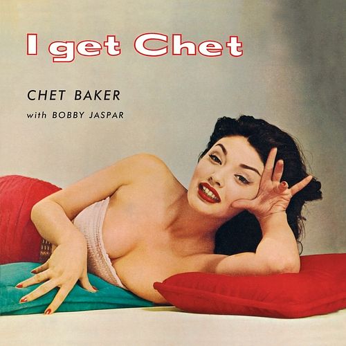 Foto van I get chet - lp (8436559469111)