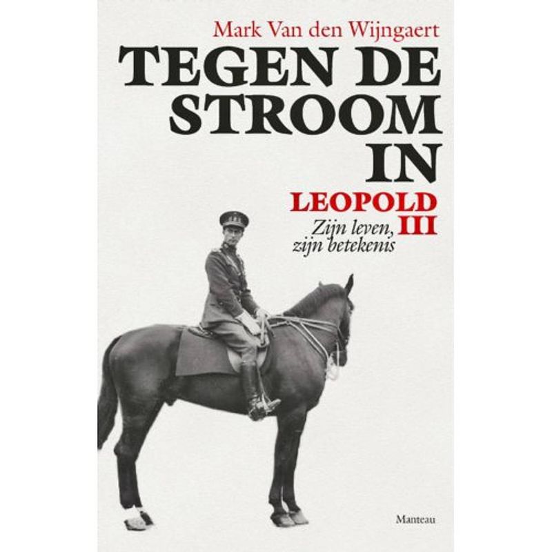 Foto van Tegen de stroom in. leopold iii