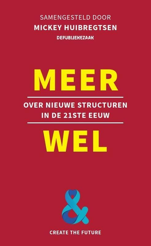 Foto van Meer wel - mickey huibregtsen - paperback (9789083009230)