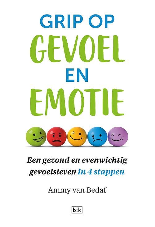 Foto van Grip op gevoel en emotie - ammy van bedaf - ebook