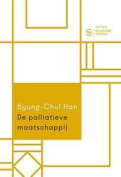 Foto van De palliatieve maatschappij - byung-chul han - ebook (9789025910259)