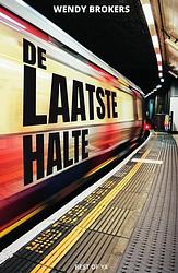 Foto van De laatste halte - wendy brokers - ebook (9789000364176)