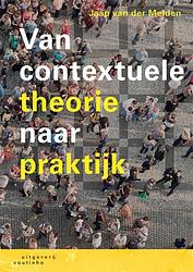 Foto van Van contextuele theorie naar praktijk - jaap van der meiden - paperback (9789046907450)