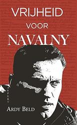 Foto van Vrijheid voor navalny - ardy beld - ebook (9789464626117)