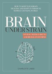 Foto van Brain under strain - charlotte labee - ebook