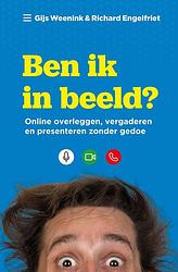 Foto van Ben ik in beeld? - gijs weenink, richard engelfriet - ebook (9789461263865)