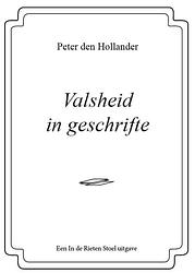 Foto van Valsheid in geschrifte - peter den hollander - ebook (9789083127811)