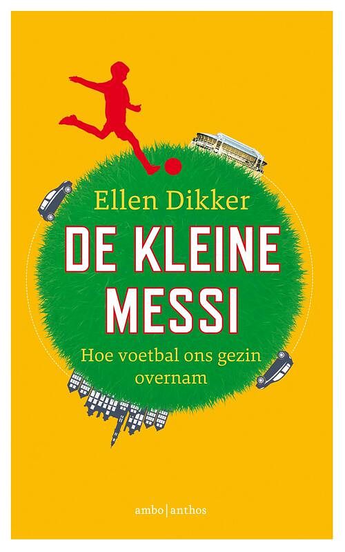 Foto van De kleine messi - ellen dikker - ebook (9789026338076)