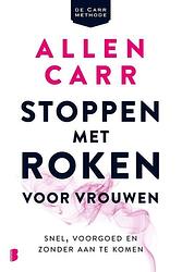 Foto van Stoppen met roken voor vrouwen - allen carr - ebook (9789402302929)