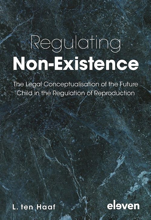 Foto van Regulating non-existence - l. ten haaf - ebook