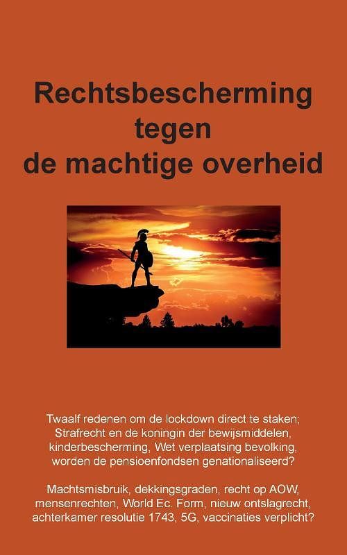 Foto van Rechtsbescherming tegen de machtige overheid - cees freeke - paperback (9789464060942)