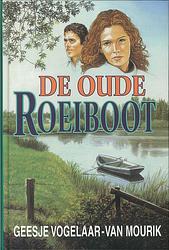 Foto van De oude roeiboot - geesje vogelaar-van mourik - ebook (9789402903096)