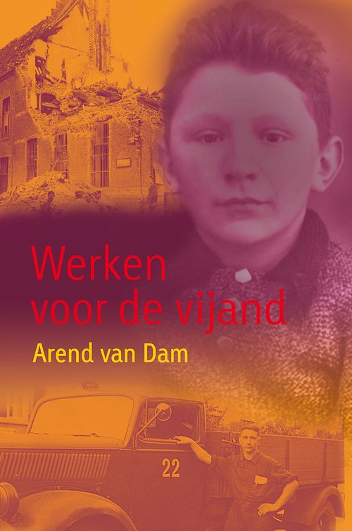 Foto van Werken voor de vijand - arend van dam - ebook (9789025862473)