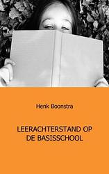 Foto van Leerachterstand op de basisschoool - henk boonstra - paperback (9789461930989)