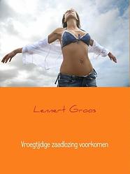 Foto van Vroegtijdige zaadlozing voorkomen - lennert groos - ebook (9789402130041)