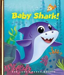 Foto van Baby shark! - hardcover (9789047628347)