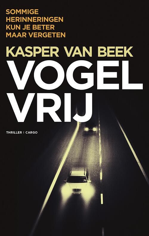 Foto van Vogelvrij - kasper van beek - ebook (9789403111803)