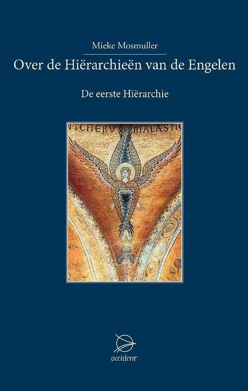 Foto van Over de hierarchieën van de engelen - mieke mosmuller - paperback (9789075240719)