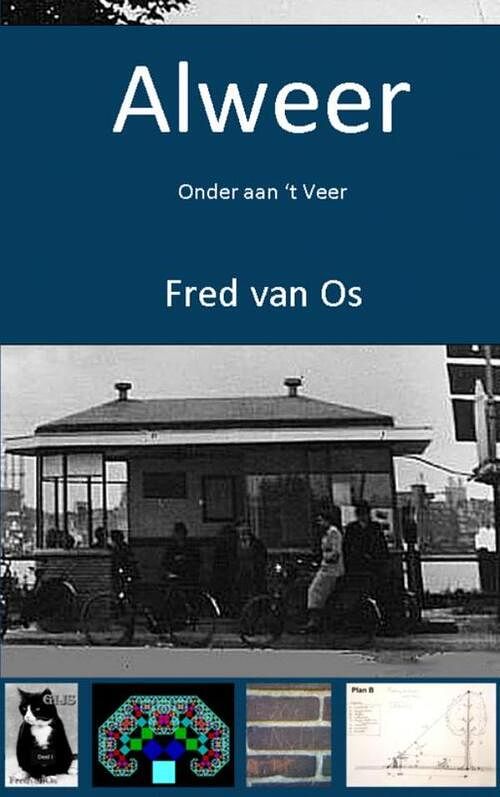 Foto van Alweer - fred van os - paperback (9789464657623)