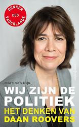 Foto van Wij zijn de politiek - daan roovers, marc van dijk - ebook (9789026347924)