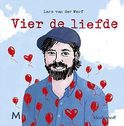 Foto van Vier de liefde - lars van der werf - ebook (9789402312225)