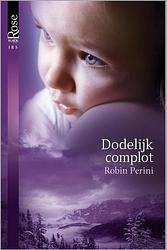 Foto van Dodelijk complot - robin perini - ebook