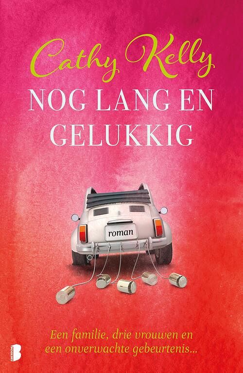 Foto van Nog lang en gelukkig - cathy kelly - ebook (9789402311136)