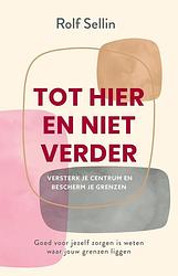 Foto van Tot hier en niet verder - rolf sellin - ebook (9789020219883)