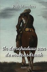 Foto van In de schaduw van de moerasdraak - rob manders - ebook