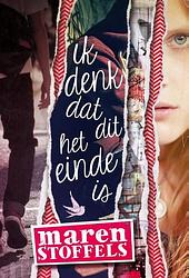 Foto van Ik denk dat dit het einde is - maren stoffels - ebook (9789025867492)