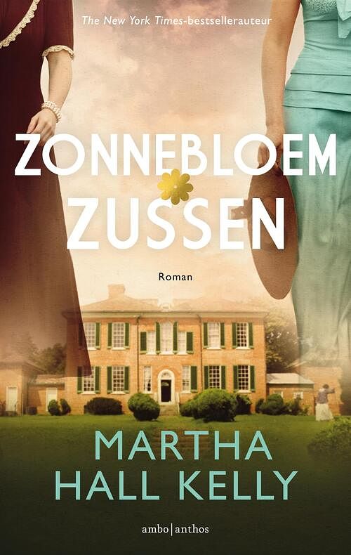 Foto van Zonnebloemzussen - martha hall kelly - paperback (9789026365126)