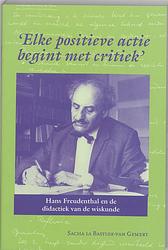 Foto van 'selke positieve actie begint met critiek's - s. la bastide-van gemert - paperback (9789065509123)