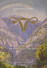 Foto van Nora, of brand oslo brand! - johanna frid - hardcover (9789057590535)