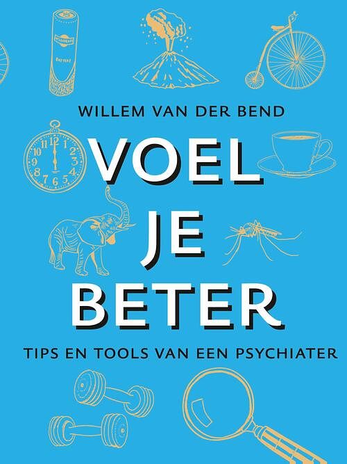 Foto van Voel je beter - willem van der bend - paperback (9789043928267)